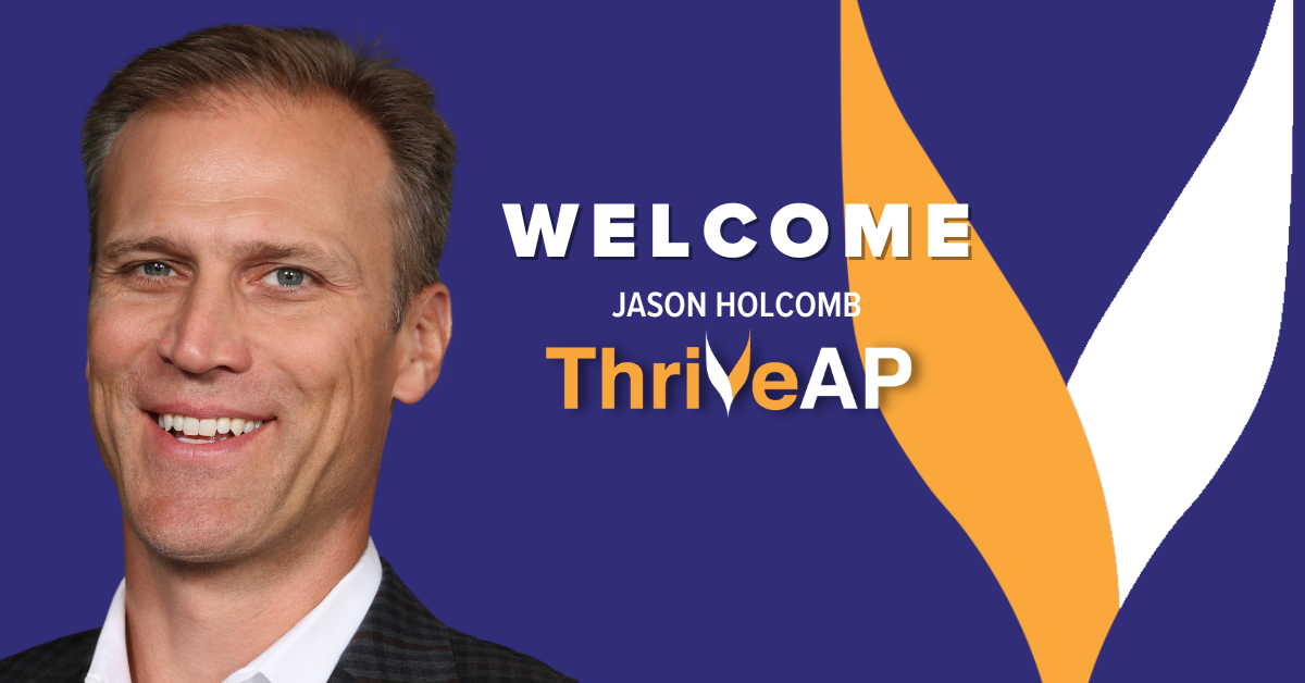 Jason Holcomb Joins ThriveAP as Vice President of Sales