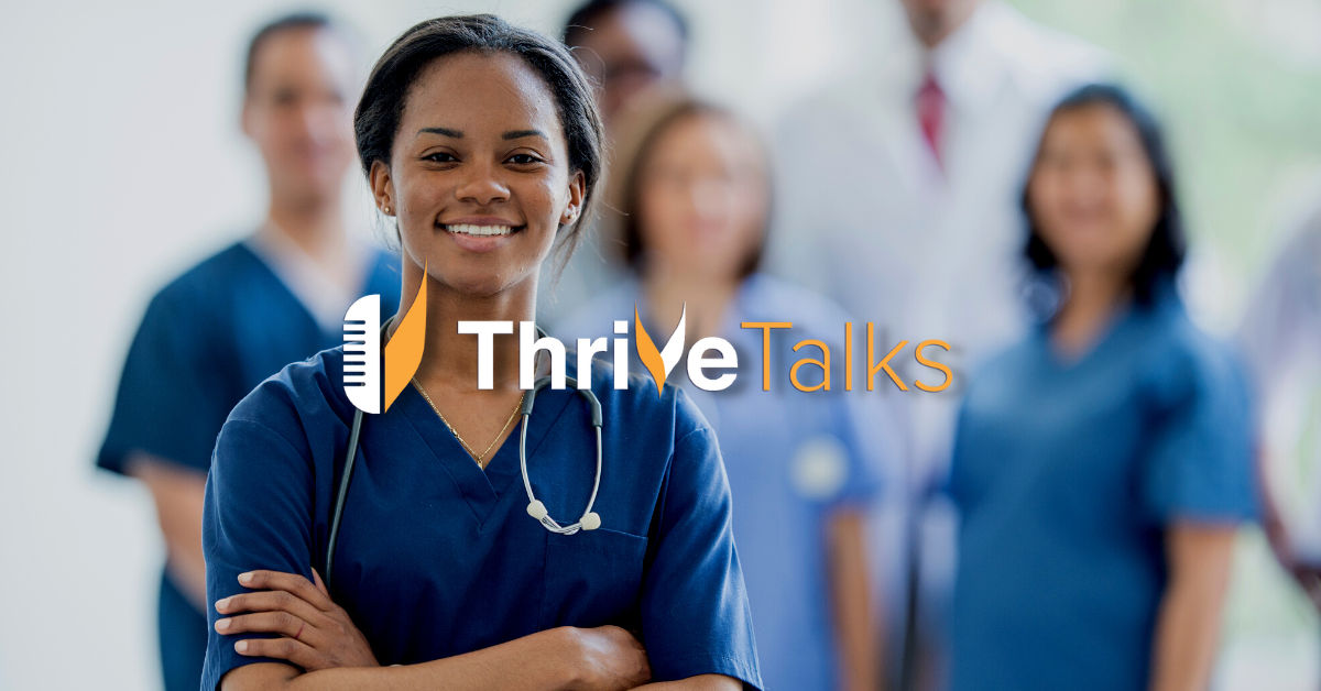 ThriveTalks Attributes of Ideal Nurse Practioner